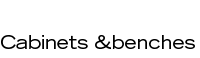 cabinets &benches